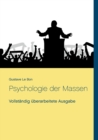 Image for Psychologie der Massen : Vollstandig uberarbeitete Ausgabe