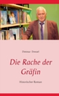 Image for Die Rache der Grafin : Historischer Roman