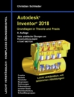 Image for Autodesk Inventor 2018 - Grundlagen in Theorie und Praxis : Viele praktische UEbungen am Konstruktionsobjekt 4-Takt-Motor