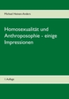 Image for Homosexualitat und Anthroposophie - einige Impressionen : 2. erweiterte Auflage