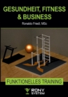 Image for Gesundheit, Fitness &amp; Business : RONY System