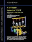 Image for Autodesk Inventor 2018 - Aufbaukurs Konstruktion : Viele praktische UEbungen am Konstruktionsobjekt Getriebe