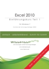 Image for Excel 2010 - Einf?hrungskurs Teil 1 : Die einfache Schritt-f?r-Schritt-Anleitung mit ?ber 300 Bildern