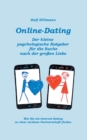 Image for Online-Dating - Der kleine psychologische Ratgeber fur die Suche nach der grossen Liebe