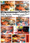 Image for KFZ-Serviceleistungen-Protokollbuch - Wartung - Kontrolle - Notizen
