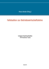 Image for Fallstudien zur Betriebswirtschaftslehre - Band 3 : Compact Teaching Reality: CTR-Business-Cases