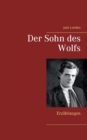 Image for Der Sohn des Wolfs : Erzahlungen