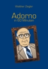 Image for Adorno in 60 Minuten