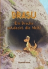 Image for Drasu - Ein Drache entdeckt die Welt!