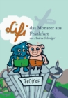 Image for Lifi, Das Monster Aus Frankfurt