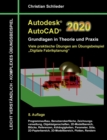 Image for Autodesk AutoCAD 2020 - Grundlagen in Theorie und Praxis