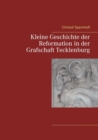 Image for Kleine Geschichte der Reformation in der Grafschaft Tecklenburg