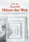Image for L.i.o.S. Hinter der Welt
