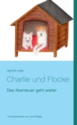 Image for Charlie und Flocke : Das Abenteuer geht weiter