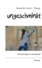 Image for Ungeschminkt