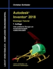 Image for Autodesk Inventor 2018 - Einsteiger-Tutorial : Viele praktische UEbungen am Konstruktionsobjekt Hubschrauber