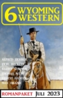 Image for 6 Wyoming Western Juli 2023