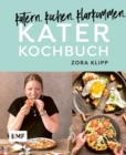 Image for Katerkochbuch - Rezepte fur harte Tage: katern. kochen. klarkommen.