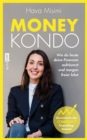 Image for Money Kondo - Wie du heute deine Finanzen aufraumst und morgen freier lebst: Erfolgreich sparen und anlegen - Ausgezeichnet mit dem Comdirect Finanzblog-Award