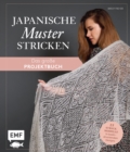 Image for Japanische Muster stricken - das groe Projektbuch: 25 Strickmodelle in beeindruckenden Designs