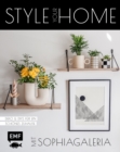 Image for Style your Home mit sophiagaleria: Deko und DIYs fur ein schones Zuhause: Saisonale Projekte mit Twisted Candles, Trockenblumen, Wandgestaltung und mehr