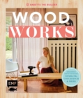Image for Woodworks: Ganz Einfach Bauen: Aufraumbox, Regal, Couchtisch Und Mehr - Mit Step-by-Step-Anleitungen