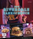 Image for Das Riverdale-Fankochbuch: 60 morderisch gute Rezepte zur beliebten Mystery-Serie