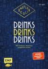 Image for Babylon Berlin - Drinks Drinks Drinks: Genieen Wie in Den Goldenen 20Ern: 50 Cocktails, Mocktails, Longdrinks Und Mehr Zur Beliebten Serie