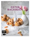 Image for Genussmomente: Oster-Backbuch: Schnell und einfach backen - Osterbrot, Eierlikorkuchen, Bienenstich-Cupcakes und mehr!