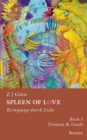 Image for Spleen of Love- Reinigung Durch Liebe : Buch I. - Tristana &amp; Izault