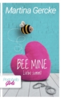 Image for Bee mine - Liebe summt