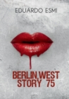 Image for Berlin, west story 75 : Band I