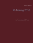 Image for IQ-Training 2018 : Zur Vorbereitung auf IQ-Tests