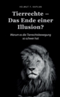 Image for Tierrechte - Das Ende einer Illusion?