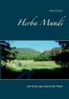 Image for Herba Mundi : mit Karin quer durch die Natur