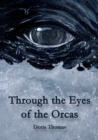 Image for Through the Eyes of the Orcas