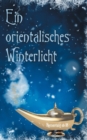 Image for Ein orientalisches Winterlicht
