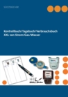 Image for Kontrollbuch/Tagebuch/Verbrauchsbuch XXL von Strom/Gas/Wasser