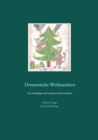 Image for Dramatische Weihnachten : Eine Anthologie mit Gedichten und Geschichten