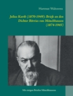 Image for Julius Kurth (1870-1949) : Briefe an den Dichter Boerries von Munchhausen (1874-1945)