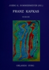 Image for Franz Kafkas Romane : Der Verschollene (Amerika), Der Prozess, Das Schloss