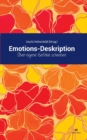 Image for Emotions-Deskription : UEber eigene Gefuhle schreiben