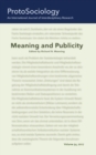Image for Meaning and Publicity : ProtoSociology Volume 34