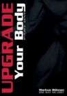 Image for Upgrade Your Body - Part One