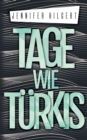 Image for Tage wie Turkis