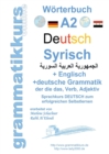 Image for Woerterbuch Deutsch - Syrisch - Englisch A2 : Lernwortschatz A2 Sprachkurs Deutsch zum erfolgreichen Selbstlernen fur TeilnehmerInnen aus Syrien