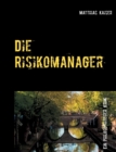 Image for Die Risikomanager