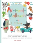 Image for Kritzel-Malbuch ab 2 Jahre Mein erstes Malbuch fur Kinder Malen, Zeichnen lernen, Kritzeln Kindergarten Kritzelbuch Kinderbuch Mitmachbuch