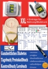 Image for Ganzheitliches Diabetes Tagebuch/Protokollbuch/Kontrollbuch/Lernbuch XXL messen - prufen - kontrollieren - dokumentieren - abschatzen - zusatzlich fur Eintrage von Nahrung/Blutdruck