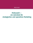 Image for McDonald&#39;s - ein Lehrstuck fur strategisches und operatives Marketing